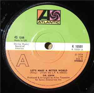 Dr. John - Let's Make A Better World