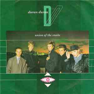 Duran Duran - Union Of The Snake
