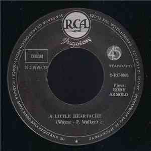 Eddy Arnold -   A Little Heartache