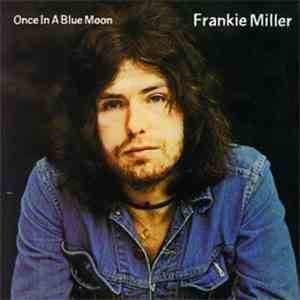 Frankie Miller - Once In A Blue Moon