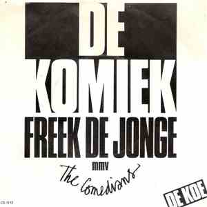 Freek de Jonge m.m.v. The Comedians - De Komiek
