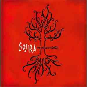 Gojira  - The Link Alive