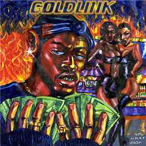 GoldLink - At What Cost