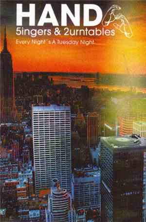 Hands - Every Night's A Tuesday Night Mixtape (5ingers & 2urntables)