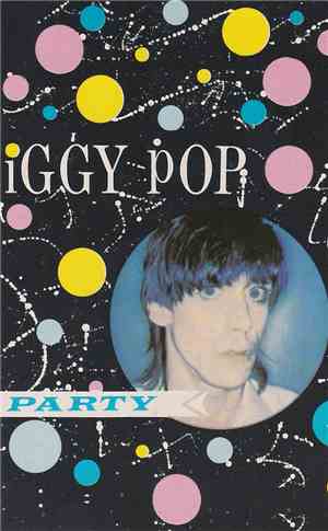 Iggy Pop - Party