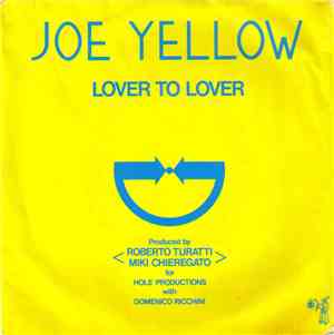 Joe Yellow - Lover To Lover