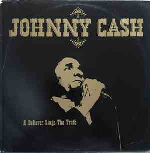 Johnny Cash - A Believer Sings The Truth