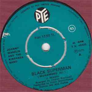 Johnny Wakelin And The Kinshasa Band - Black Superman (Muhammed Ali) / Bang ...