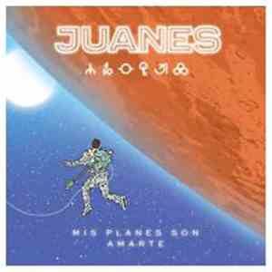 Juanes - Mis Planes Son Amarte