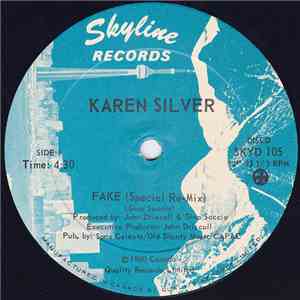 Karen Silver - Fake (Special Re-Mix) / Can't Stop Dancing