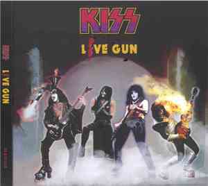 Kiss - Live Gun