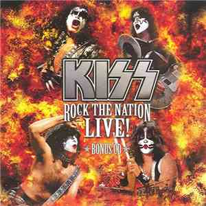 Kiss - Rock The Nation Live! (Bonus CD)