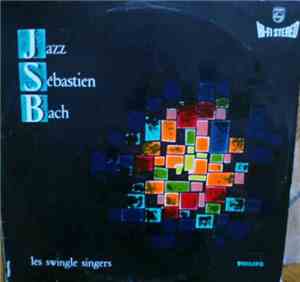Les Swingle Singers - Jazz Sébastien Bach