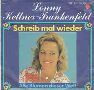 Lonny Kellner-Frankenfeld - Schreib Mal Wieder