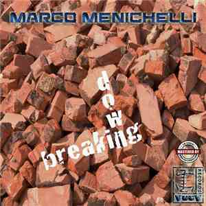 Marco Menichelli - Breaking Down