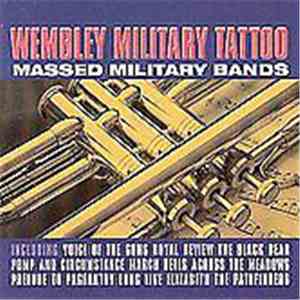 Massed Military Bands - Wembley Military Tattoo
