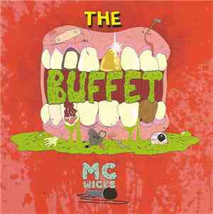 MC Wicks - The Buffet
