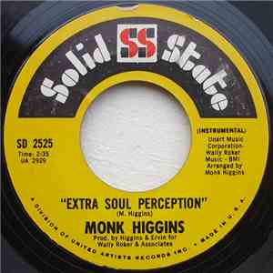 Monk Higgins - Extra Soul Perception / Watermelon Man