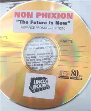 Non Phixion - The Future Is Now
