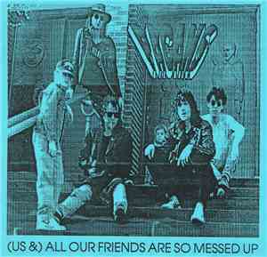 Pagans - (Us &) All Our Friends Are SO Messed Up
