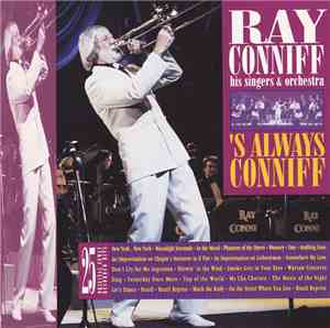 Ray Conniff His Singers & Orchestra - 'S Always Conniff