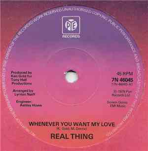 Real Thing - Whenever You Want My Love