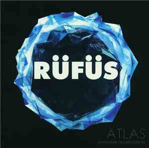 Rüfüs - Atlas: Light/Dark