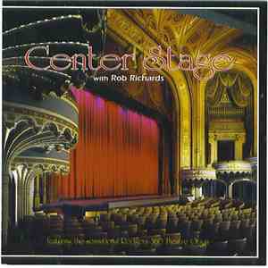Rob Richards - Center Stage