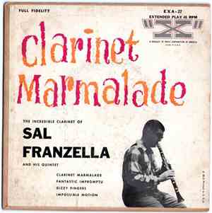 Sal Franzella And His Quintet - Clarient Marmalade