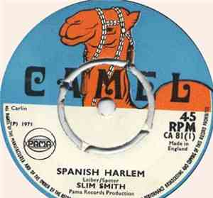 Slim Smith - Spanish Harlem / Slipaway
