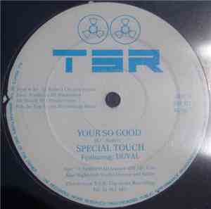 Special Touch  Featuring Duval / Gold In The Shade - Your So Good / Shining ...