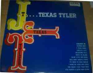 T. Texas Tyler - T. Texas Tyler