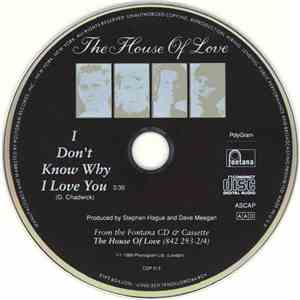 The House Of Love - I Don't Know Why I Love You