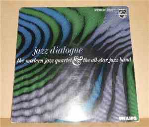 The Modern Jazz Quartet & The All-Star Jazz Band - Jazz Dialogue