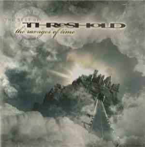 Threshold  - The Best Of Threshold (The Ravages Of Time)