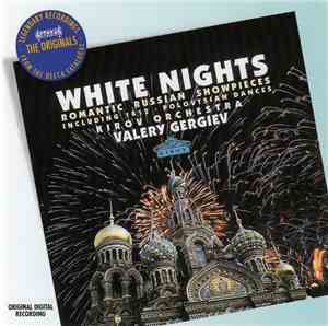 Various / Orchestra Of The Mariinsky Theatre, Valery Gergiev - White Nights ...