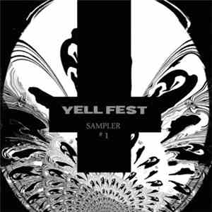Various - Yell Fest Sampler #1