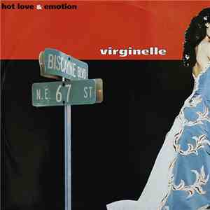 Virginelle - Hot Love & Emotion