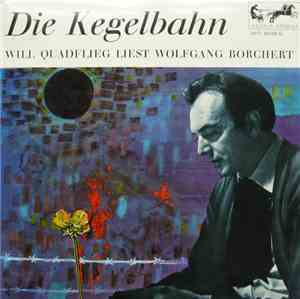 Will Quadflieg Liest Wolfgang Borchert - Die Kegelbahn