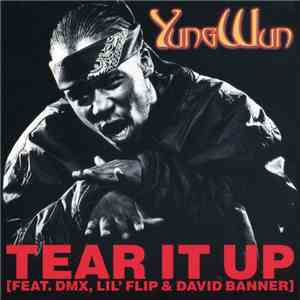 Yung Wun - Tear It Up
