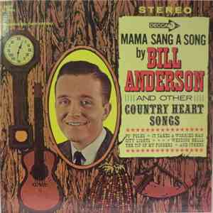 Bill Anderson  - Sings Country Heart Songs