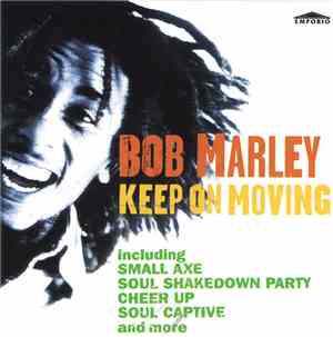 Bob Marley - Keep On Moving