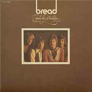 Bread - Baby I'm-A Want You