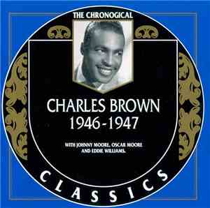 Charles Brown - 1946-1947