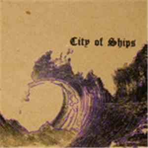 City Of Ships - 2008 Tour EP