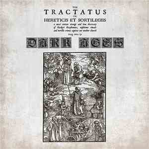 Dark Ages  - The Tractatus De Hereticis Et Sortilegiis