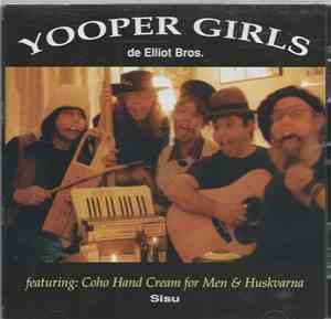 De Elliot Bros. - Yooper Girls