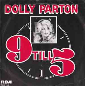 Dolly Parton - 9 To 5 / Sing For The Common Man