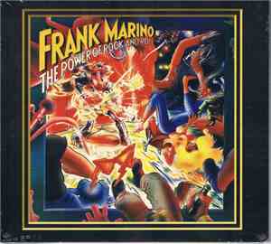 Frank Marino - The Power Of Rock And Roll