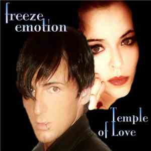 Freeze Emotions - Temple Of Love